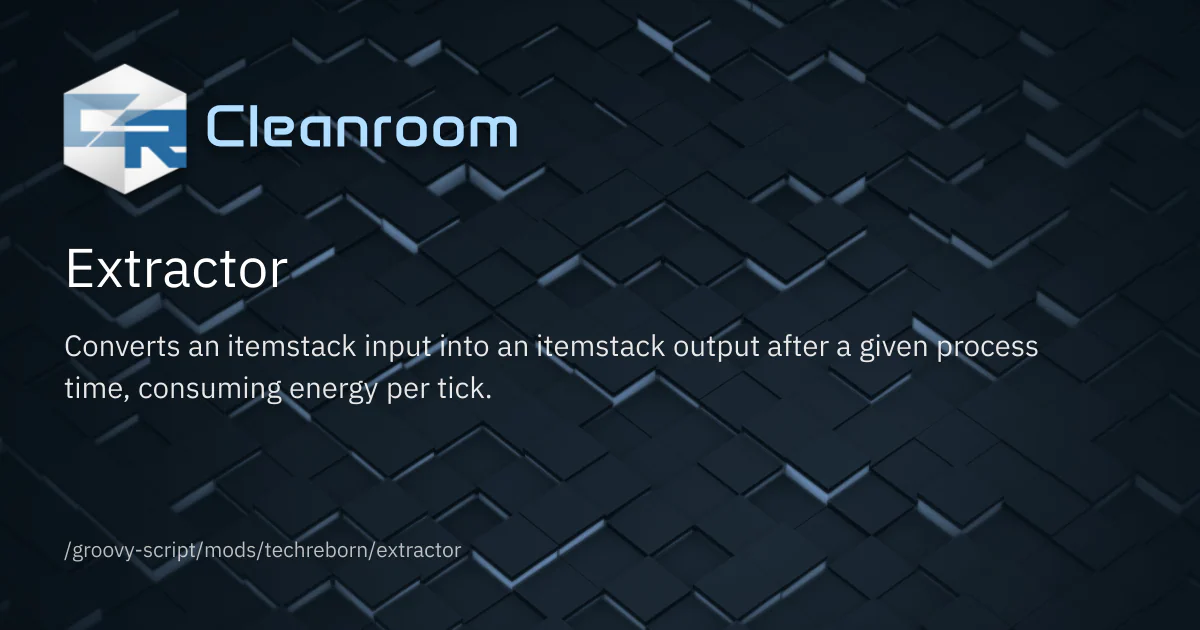 Extractor | Tech Reborn | CleanroomMC