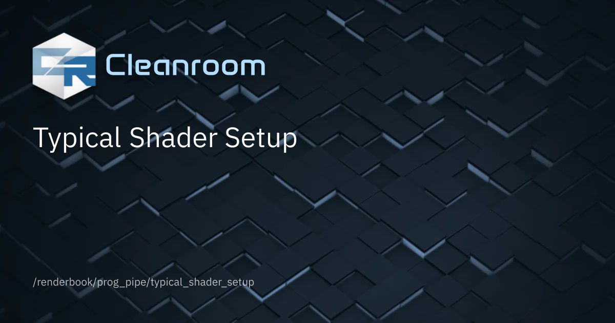 Typical Shader Setup | CleanroomMC